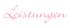 leistungen_&uuml;berschrifpng